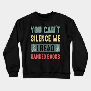 I read banned books T Shirt readers reading gift Crewneck Sweatshirt